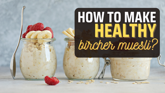 Healthy Bircher Muesli made with Born Reborn Oats Muesli