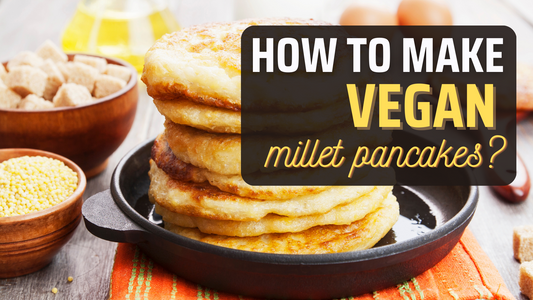 Vegan millet pancakes