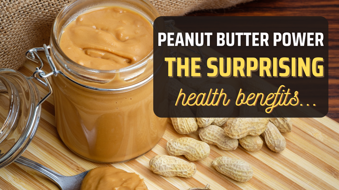benefits of peanut butter 